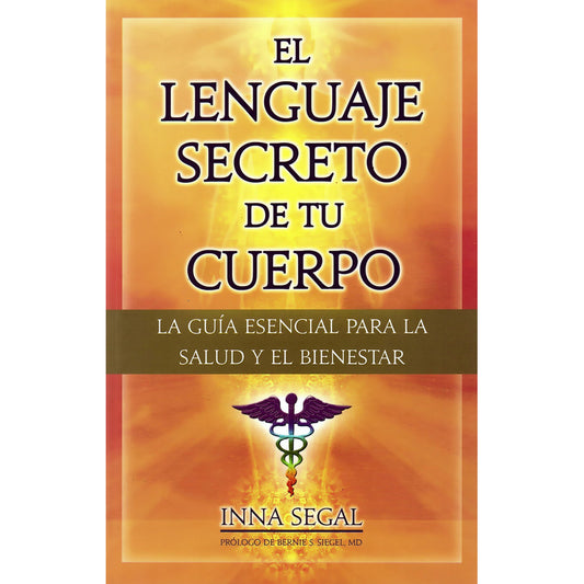 El Lenguaje Secreto De Tu Cuerpo - Inna Segal - Tomo